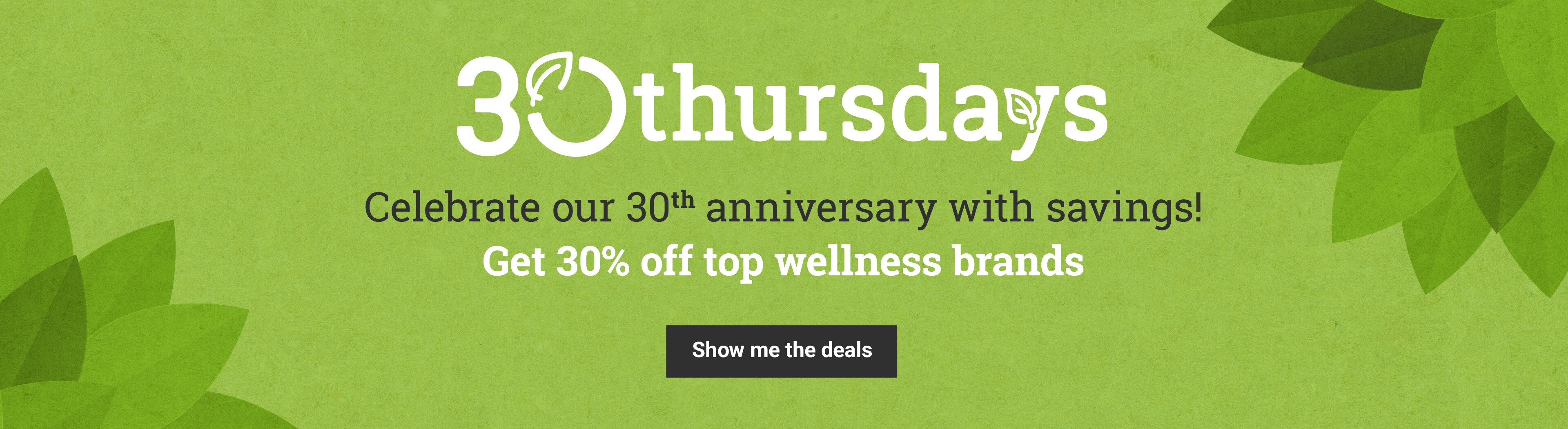 30% off select top wellness brands. Save now
