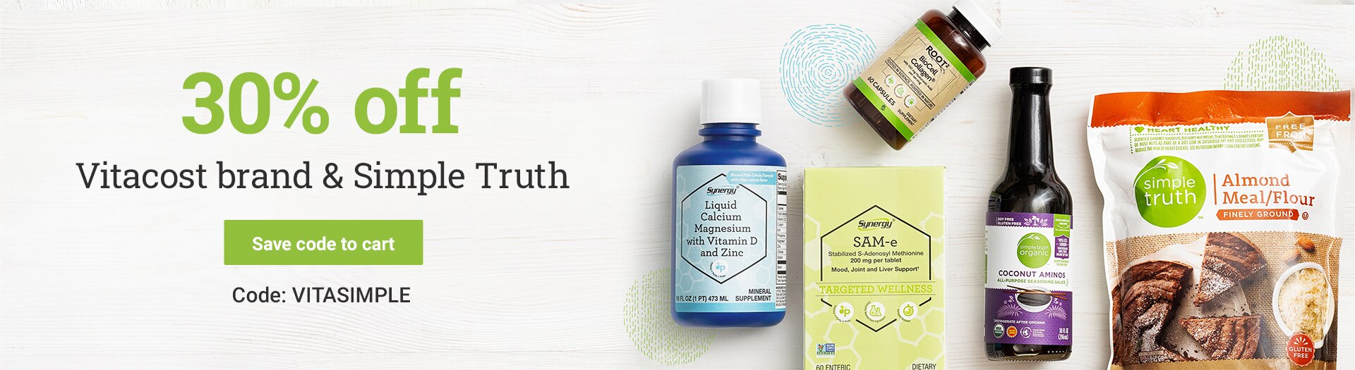 30% off Vitacost & Simple Truth. Save now