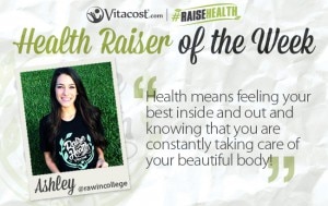 Ashley: Health Raiser of the Week