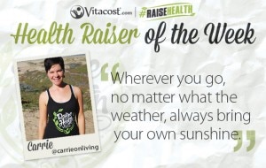 Health Raiser of the Week: Carrie