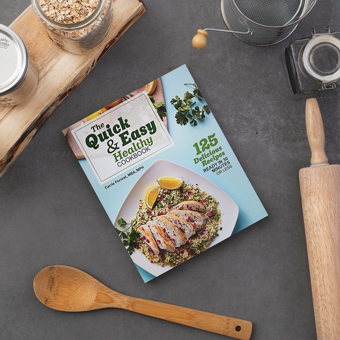 Clean Eating Kitchen Blog: Carrie Forrest’s Health Story The Quick & Easy Healthy Cookbook: 125 Delicious Recipes Ready in 30 Minutes or Less | Vitacost.com/Blog