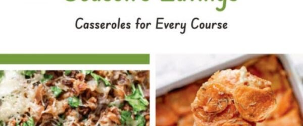Season's Eatings Casseroles For Every Course E-Book
