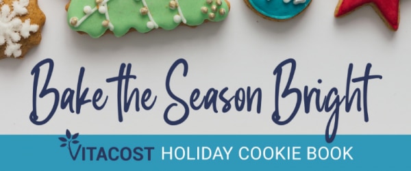 Vitacost Holiday Cookie Book - Bake the Season Bright