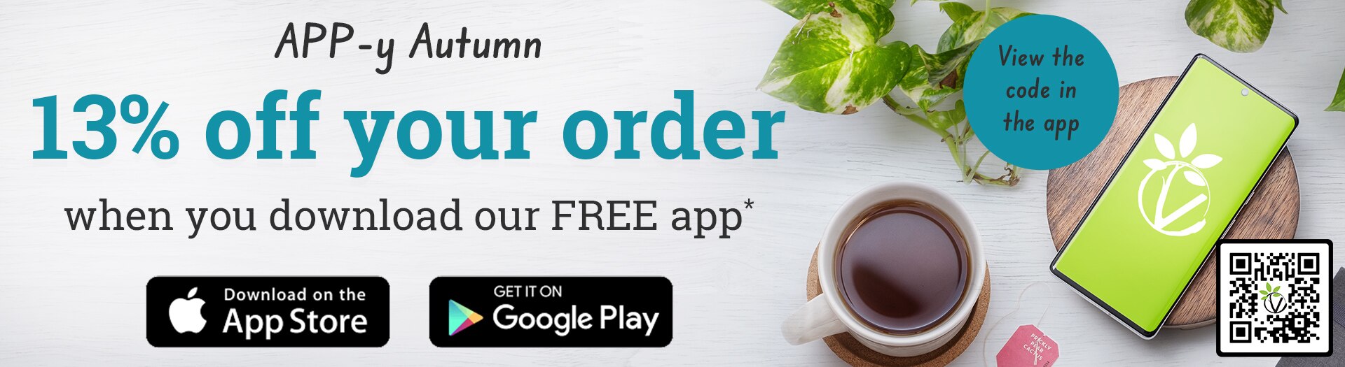 13% off when you download our app