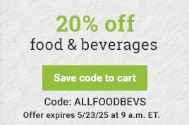20% off food & beverages. Save code to cart. Code: ALLFOODBEVS offer expires 5/23/25 at 9am