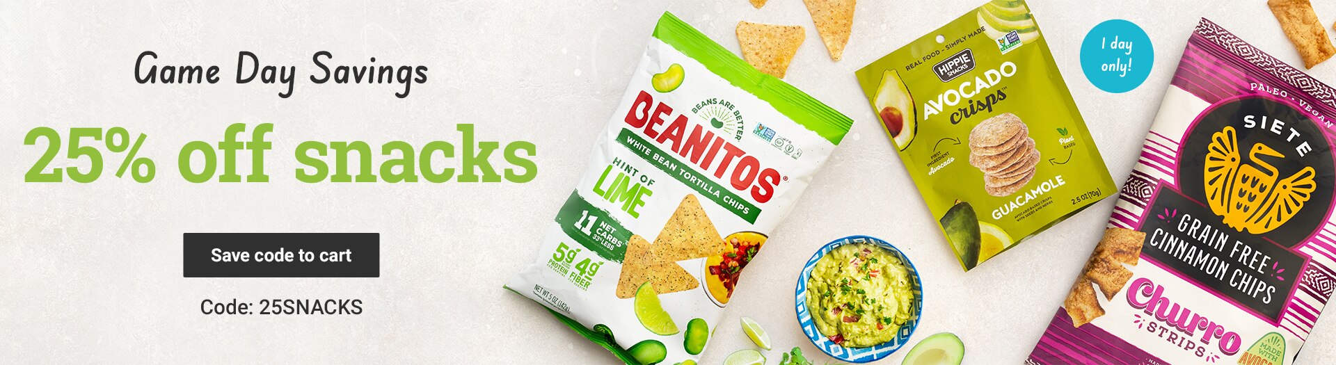25% off snacks. Code 25snacks Save code to cart