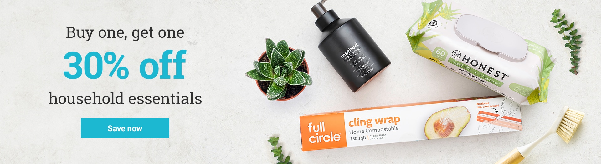 Buy one, get one 30% off household essentials