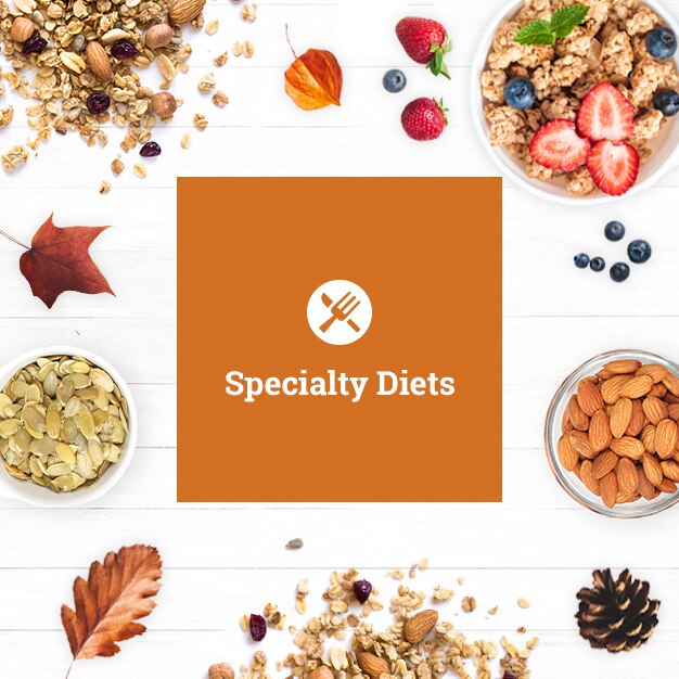 Specialty diets